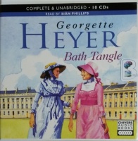 Bath Tangle written by Georgette Heyer performed by Sian Phillips on CD (Unabridged)